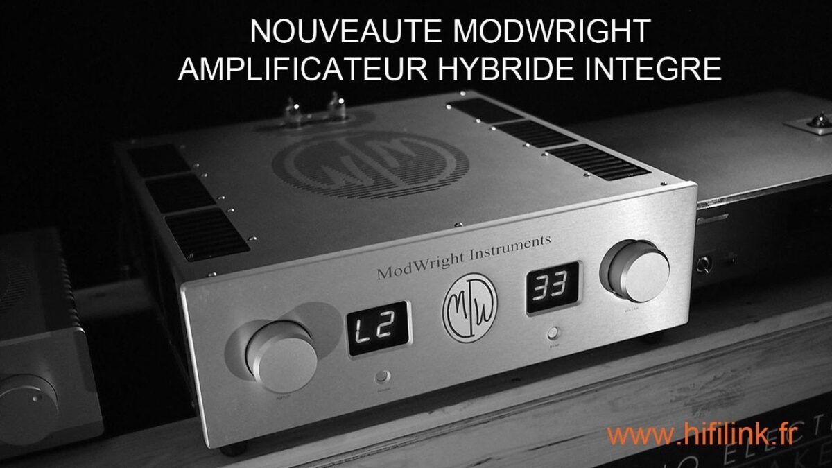 Modwright Audio Nouvel Amplificateur chez Modwright