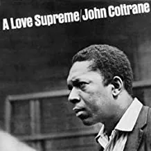 John Coltrane: Love Supreme