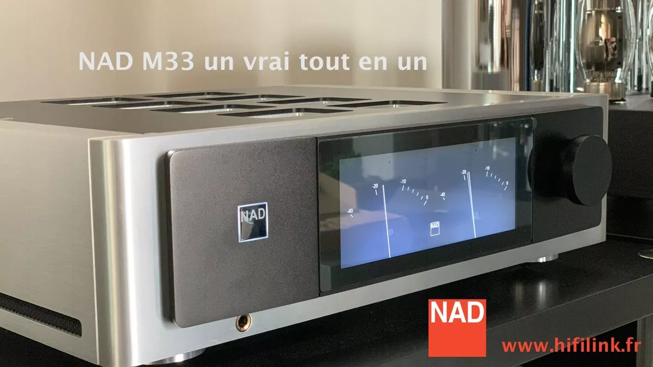 NAD M33 tout en un test hifi link