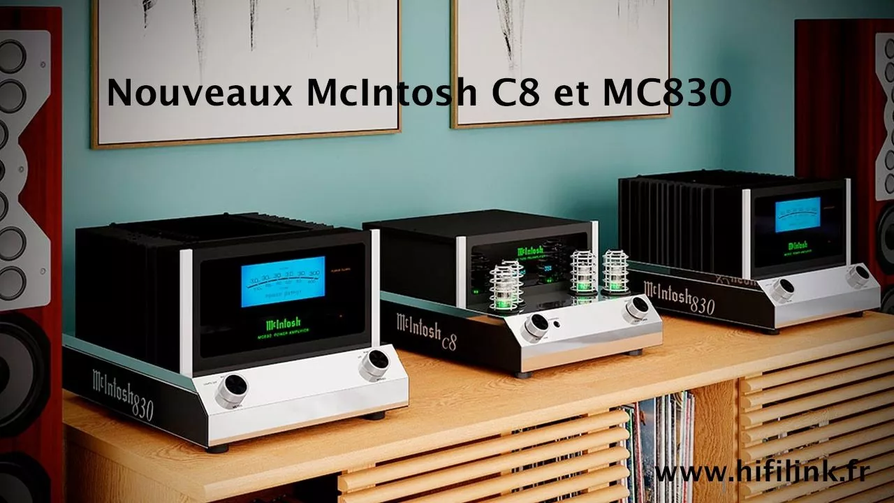 nouveaux mcintosh C8 et MC830