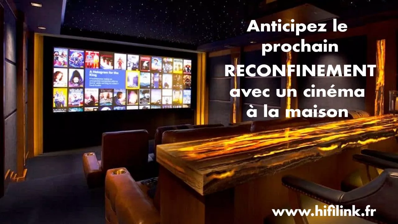 reconfinement home cinema janvier 2021