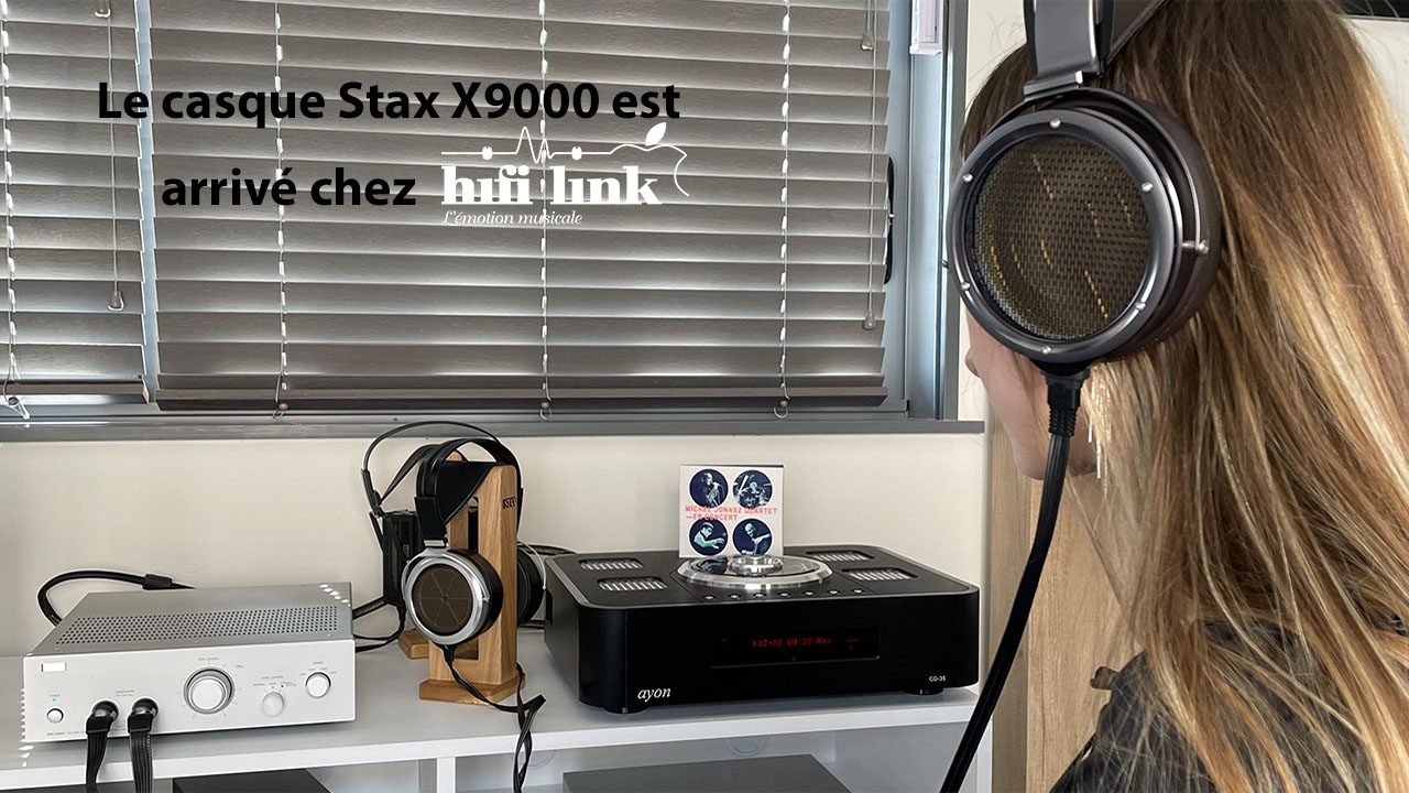 Le casque stax x9000 est arrivé chez hifi link