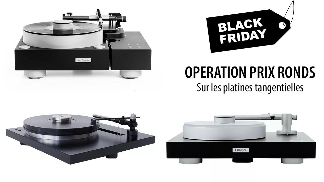 Black friday 2022 platines tangentielles