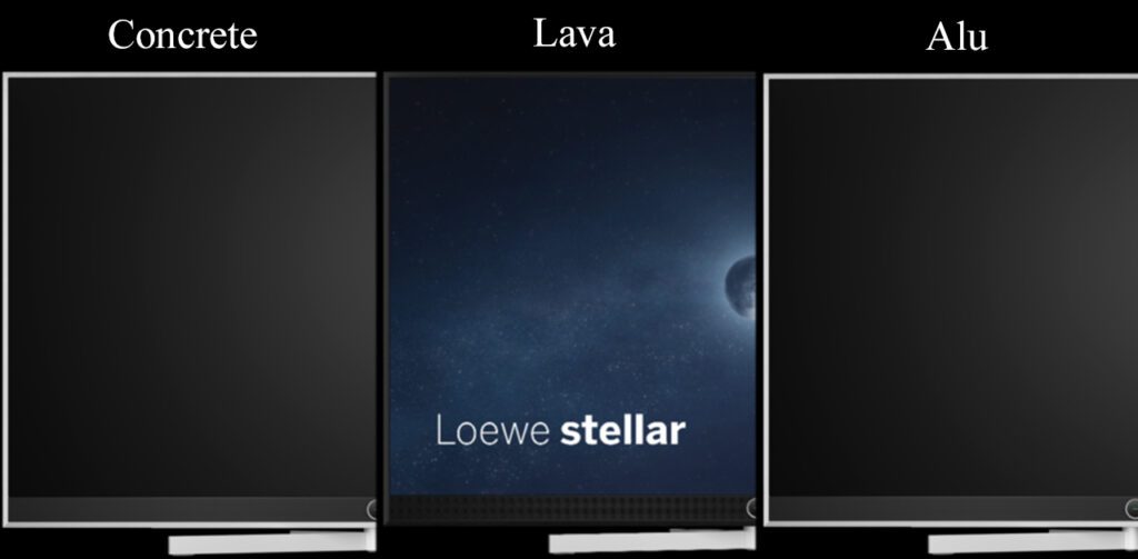 3 finitions possible sur les Stellar Loewe : Concrete, Lava et Alu